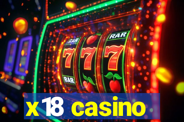 x18 casino